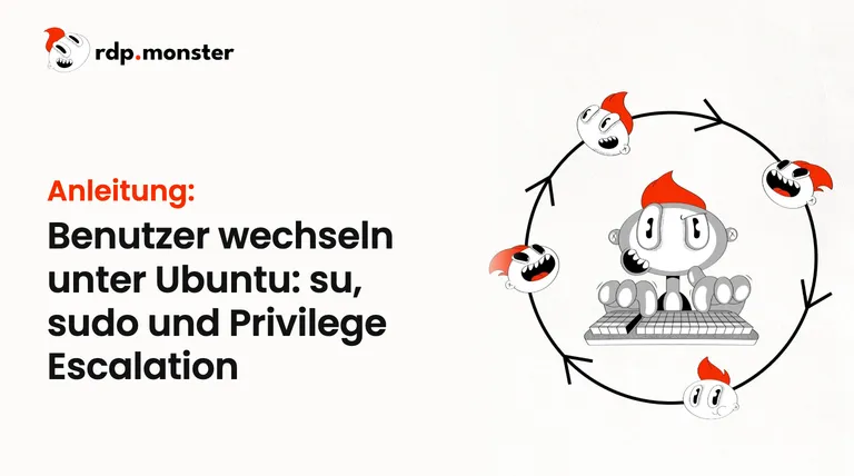 Benutzer wechseln unter Ubuntu: su, sudo und Privilege Escalation