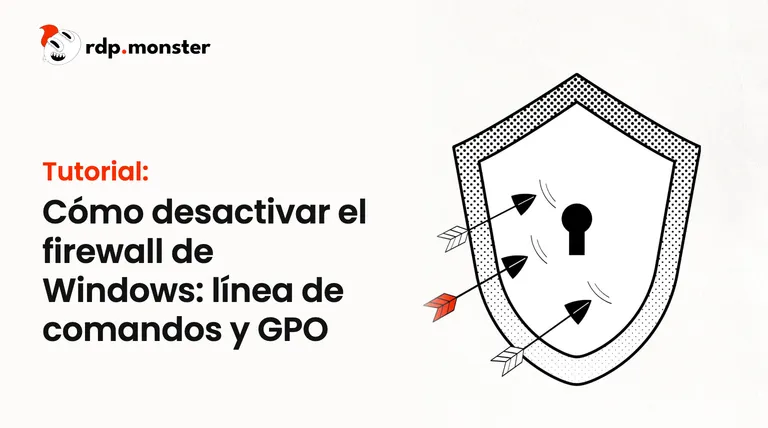 Cómo desactivar el firewall de Windows: línea de comandos y GPO
