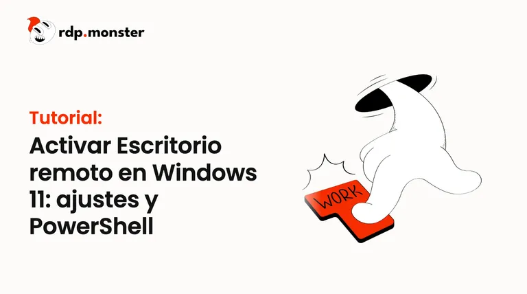 Activar Escritorio remoto en Windows 11: ajustes y PowerShell