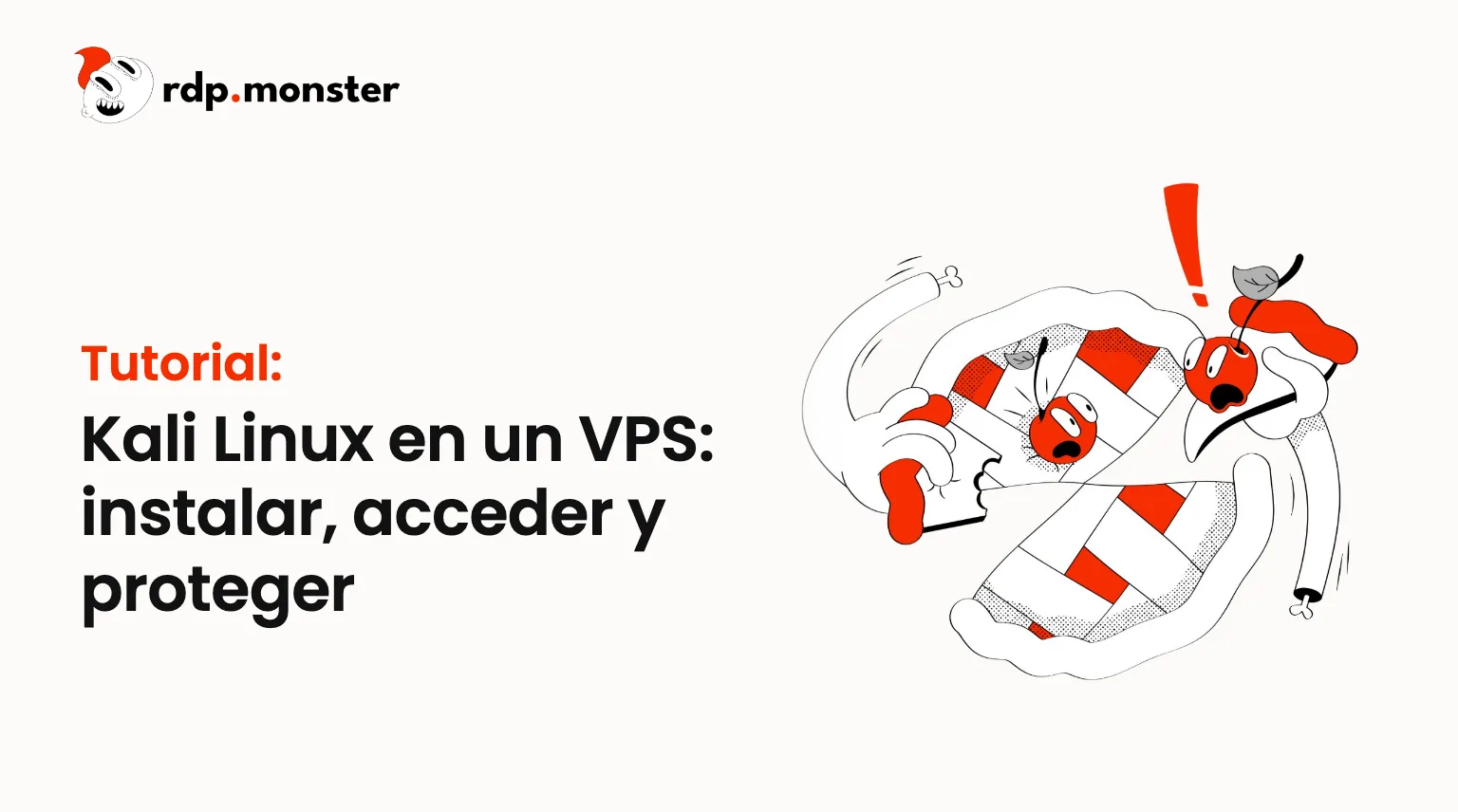 Kali Linux en un VPS: instalar, acceder y proteger
