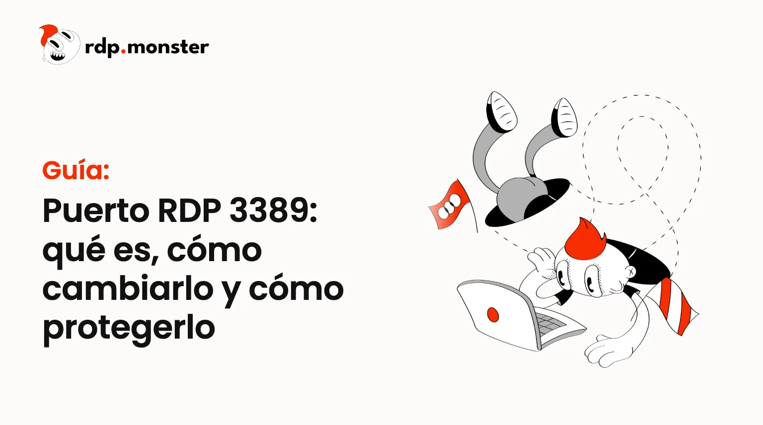 Puerto RDP 3389: qué es, cómo cambiarlo y cómo protegerlo