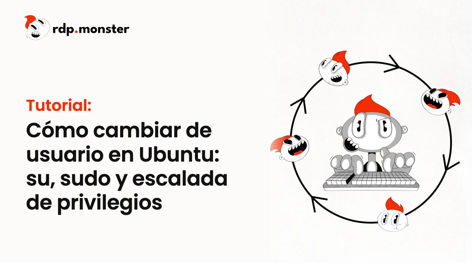 Cómo cambiar de usuario en Ubuntu: su, sudo y escalada de privilegios