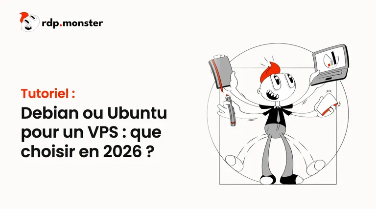 Debian ou Ubuntu pour un VPS : que choisir en 2026 ?