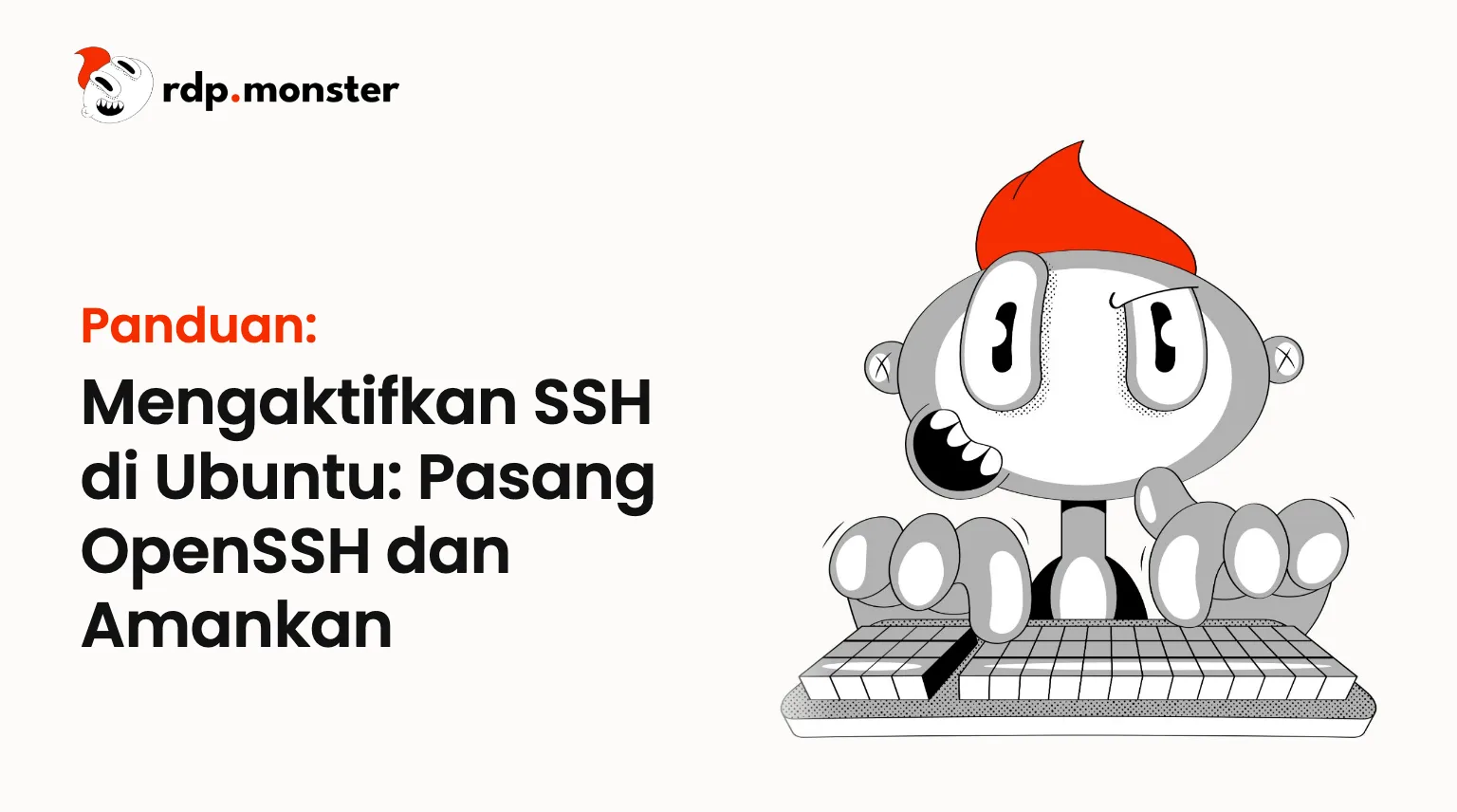 Mengaktifkan SSH di Ubuntu: Pasang OpenSSH dan Amankan