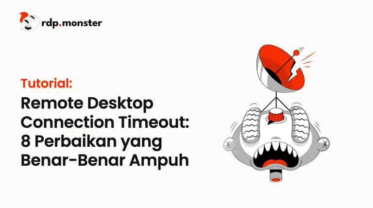 Remote Desktop Connection Timeout: 8 Perbaikan yang Benar-Benar Ampuh