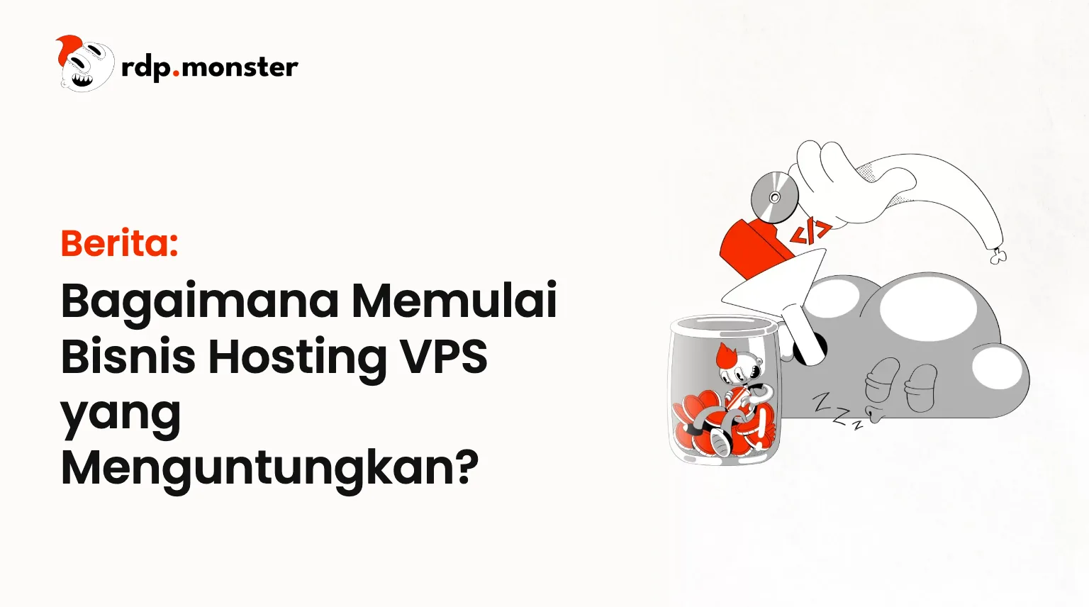 Bagaimana Memulai Bisnis Hosting VPS yang Menguntungkan?