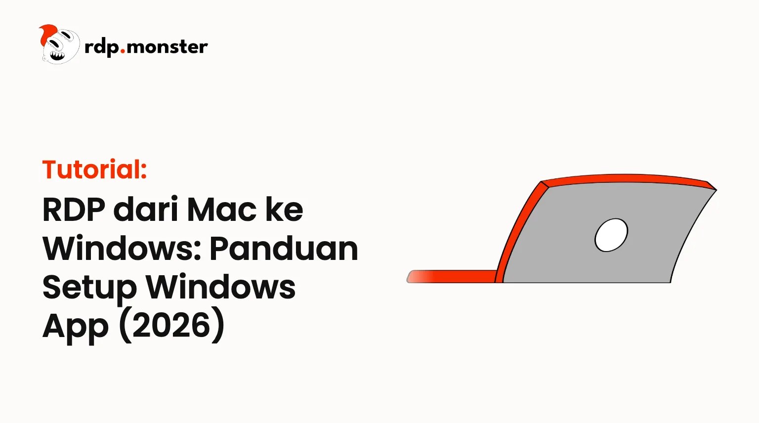 RDP dari Mac ke Windows: Panduan Setup Windows App (2026)