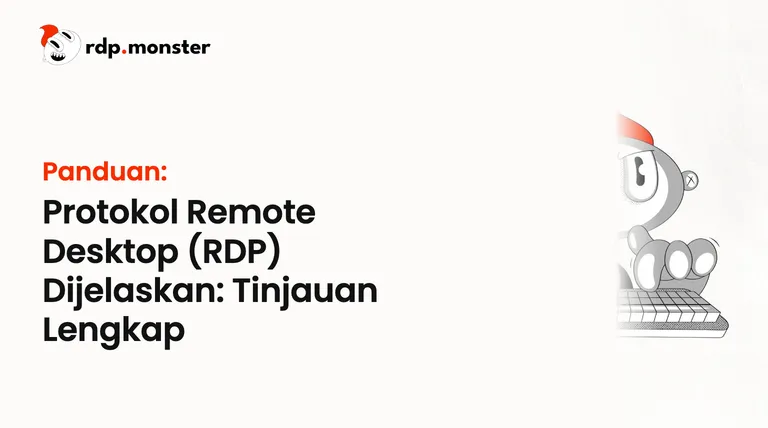 Protokol Remote Desktop (RDP) Dijelaskan: Tinjauan Lengkap
