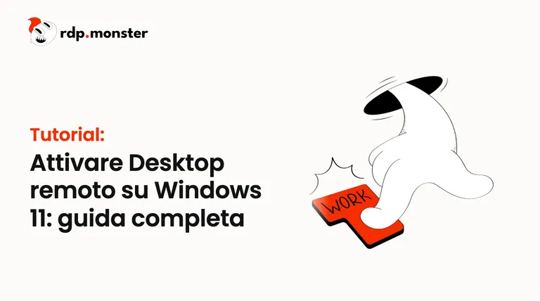 Attivare Desktop remoto su Windows 11: guida completa