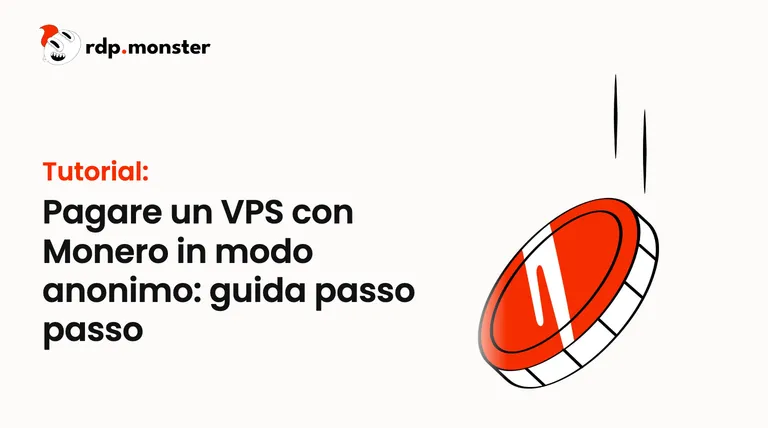 Pagare un VPS con Monero in modo anonimo: guida passo passo