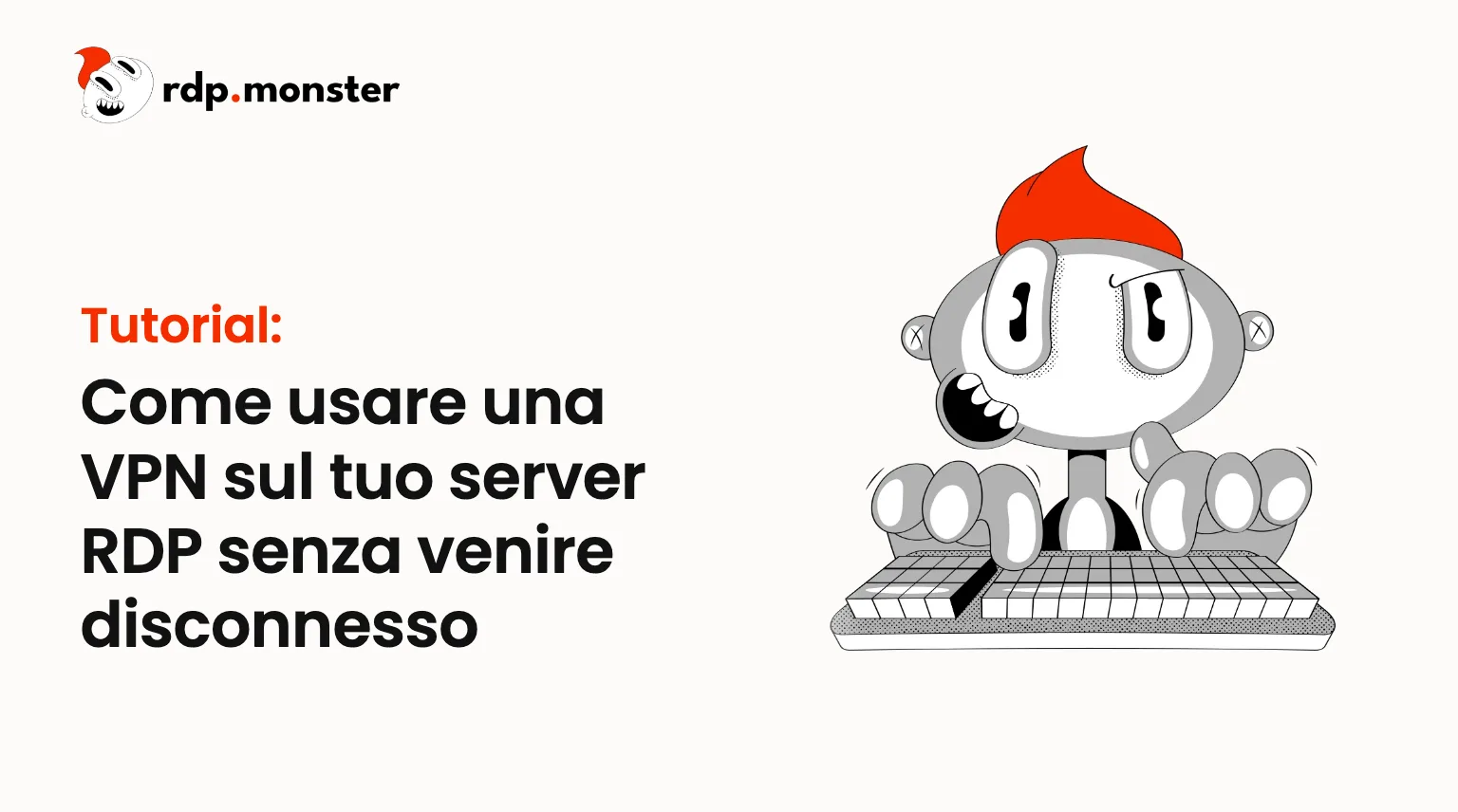 Come usare una VPN sul tuo server RDP senza venire disconnesso