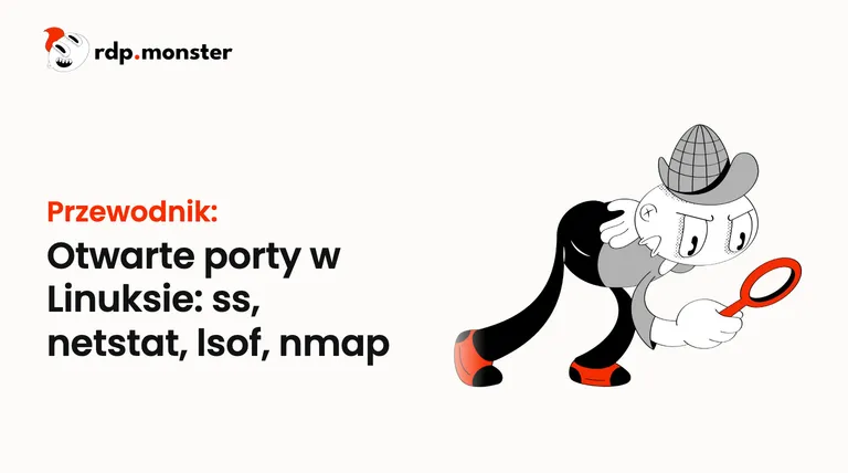Otwarte porty w Linuksie: ss, netstat, lsof, nmap