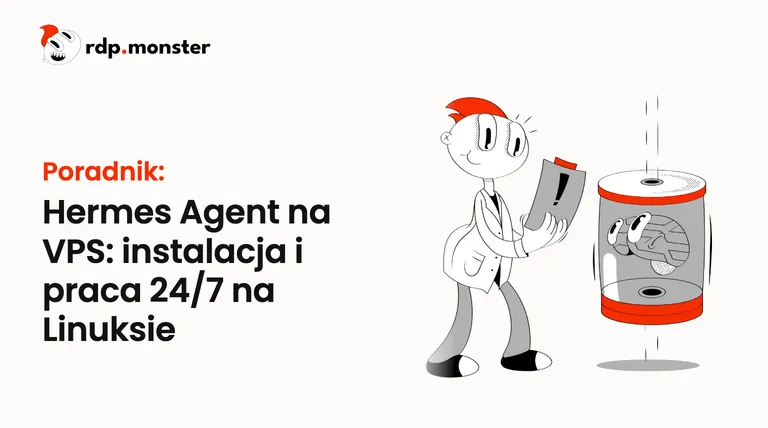 Hermes Agent na VPS: instalacja i praca 24/7 na Linuksie
