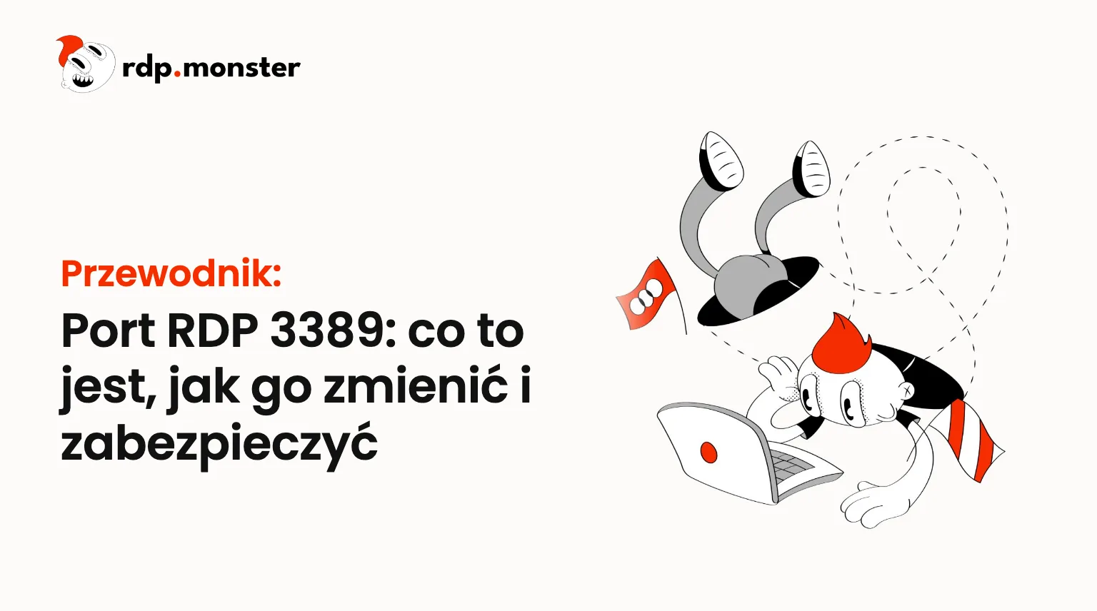 Port RDP 3389: co to jest, jak go zmienić i zabezpieczyć