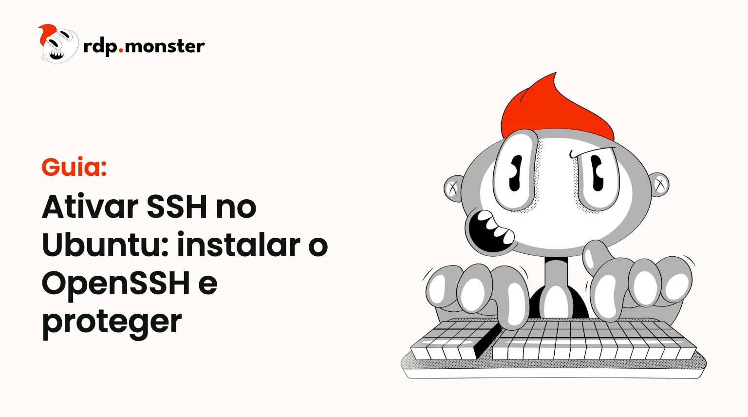Ativar SSH no Ubuntu: instalar o OpenSSH e proteger