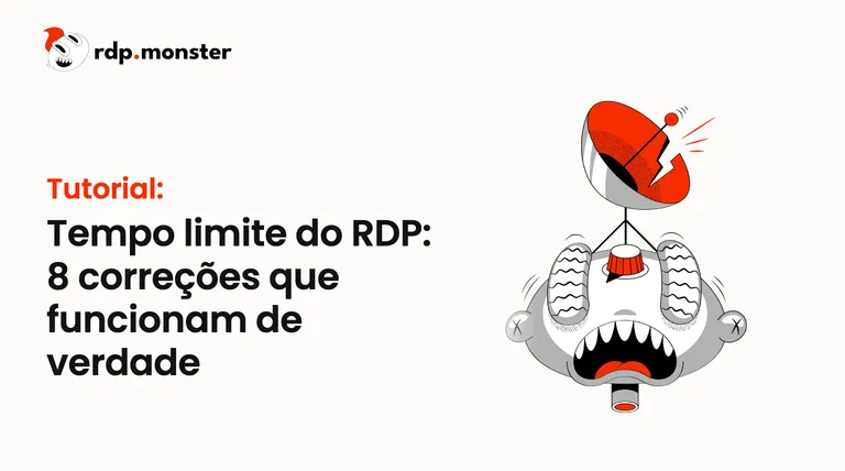 Tempo limite do RDP: 8 correções que funcionam de verdade