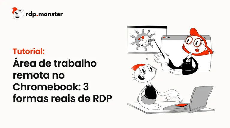 Área de trabalho remota no Chromebook: 3 formas reais de RDP