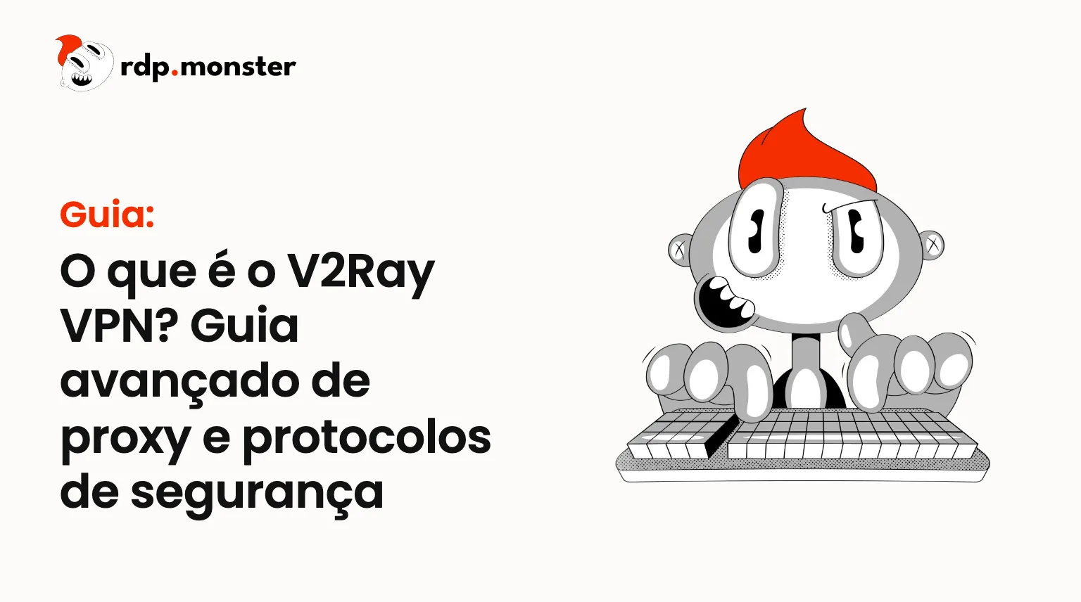 O que é o V2Ray VPN? Guia avançado de proxy e protocolos de segurança