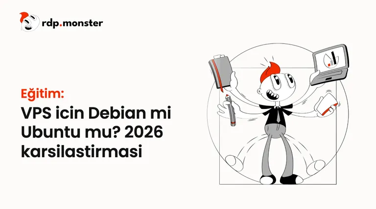 VPS icin Debian mi Ubuntu mu? 2026 karsilastirmasi