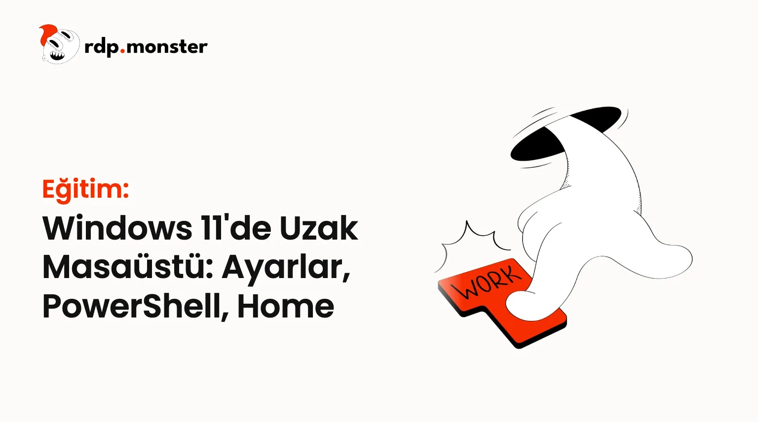 Windows 11'de Uzak Masaüstü: Ayarlar, PowerShell, Home