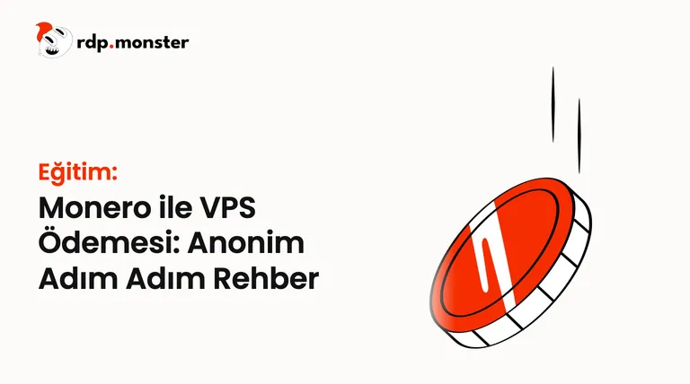 Monero ile VPS Ödemesi: Anonim Adım Adım Rehber