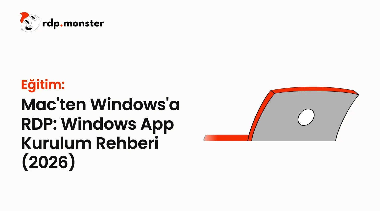 Mac'ten Windows'a RDP: Windows App Kurulum Rehberi (2026)