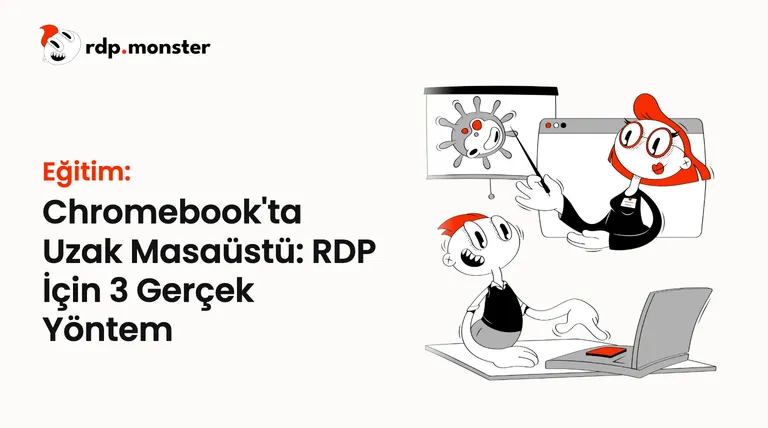 Chromebook'ta Uzak Masaüstü: RDP İçin 3 Gerçek Yöntem