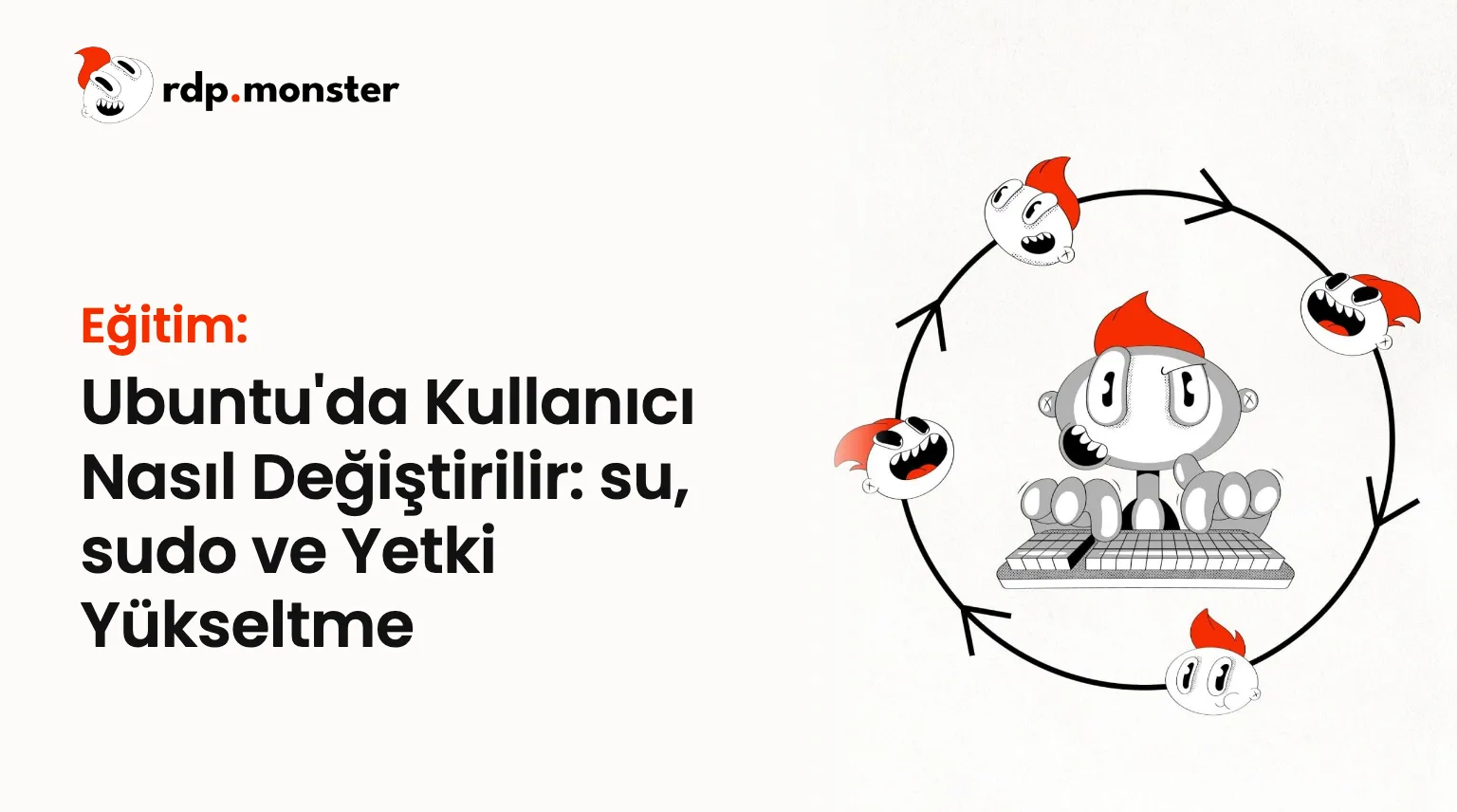 Ubuntu'da Kullanıcı Nasıl Değiştirilir: su, sudo ve Yetki Yükseltme