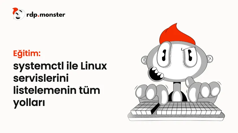 systemctl ile Linux servislerini listelemenin tüm yolları