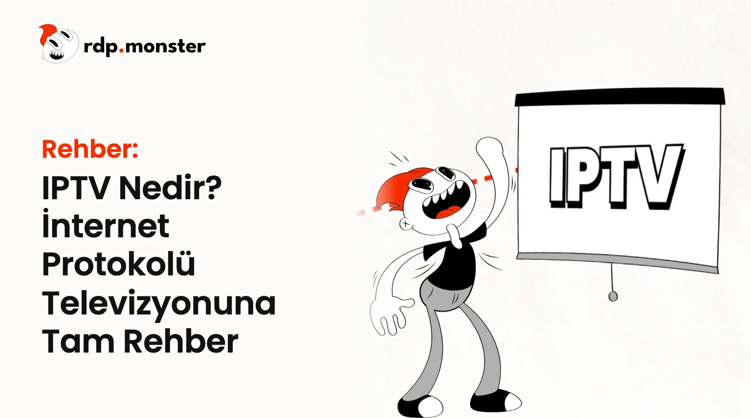 IPTV Nedir? İnternet Protokolü Televizyonuna Tam Rehber